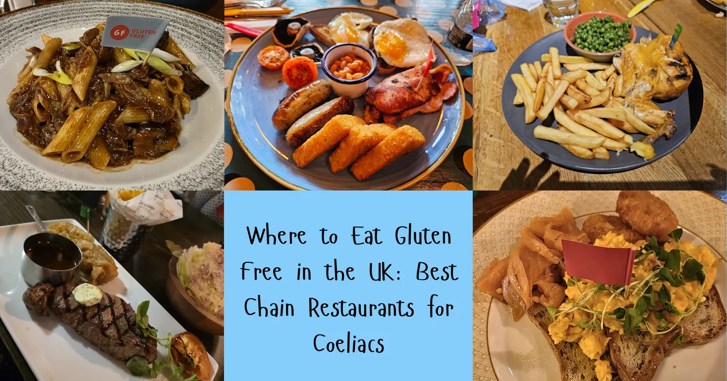 Where to Eat Gluten Free in the UK: Best Chain Restaurants for Coeliacs