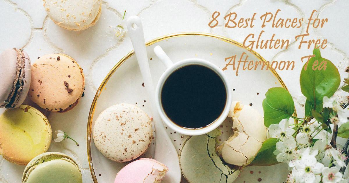 8 Best Places For Gluten Free Afternoon Tea
