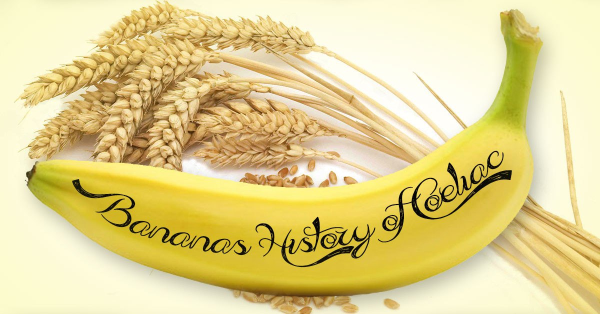 Banana's History of Coeliac
