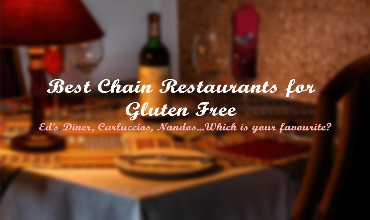 Best Chain Restaurants For Gluten Free