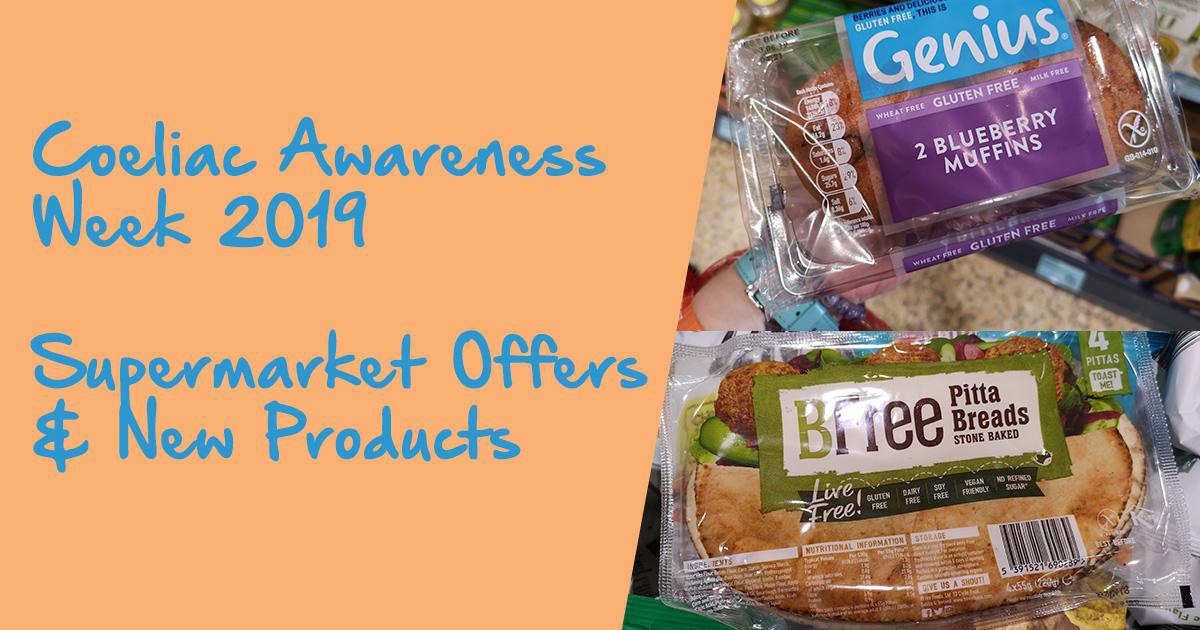 Coeliac Awareness Week New Products and Supermarket Offers