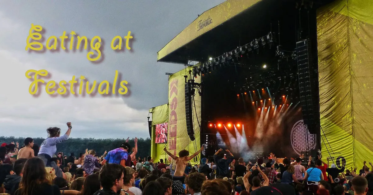 Eating At Festivals