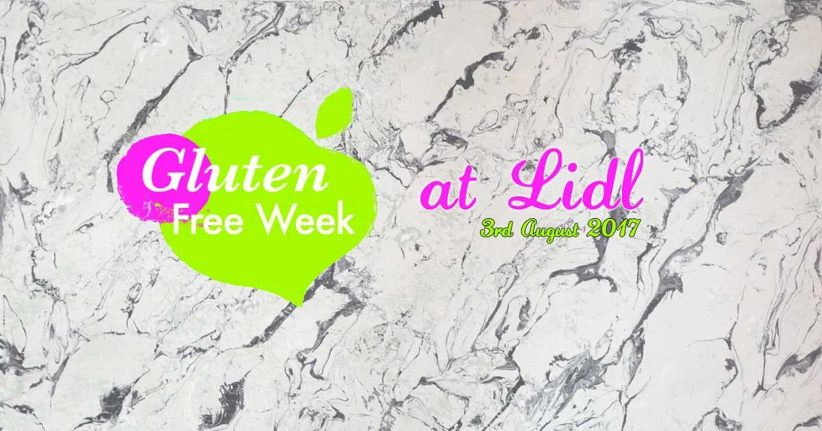 Gluten Free At Lidl August 2017