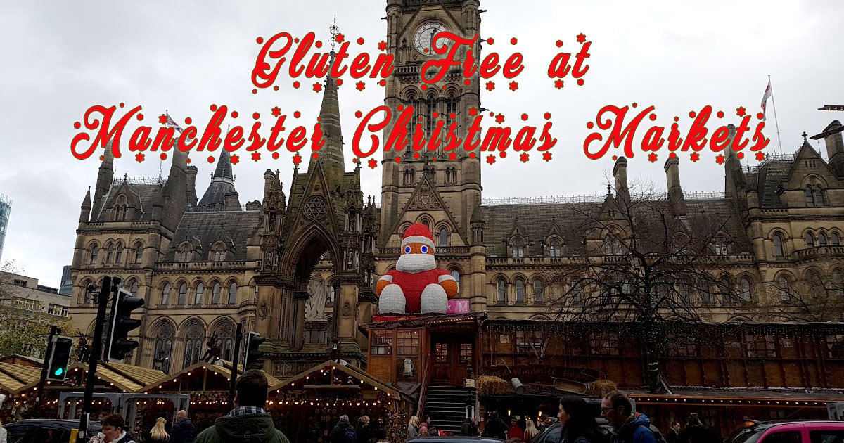 Gluten Free at Manchester Christmas Markets