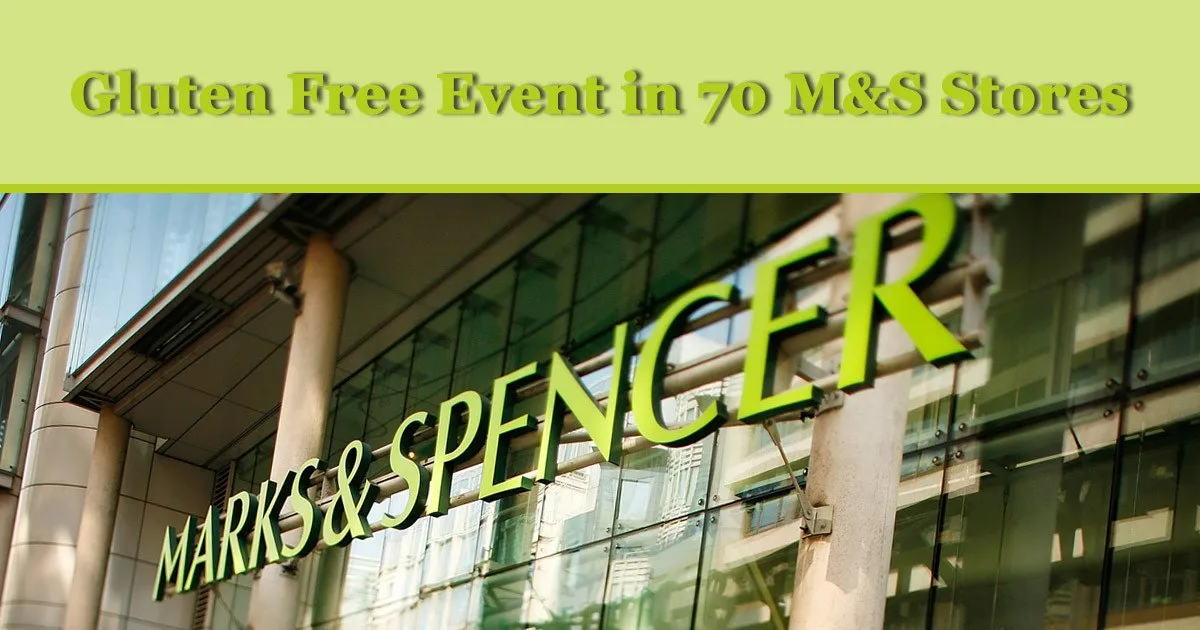 Gluten Free Event at 70 Marks and Spencer Stores