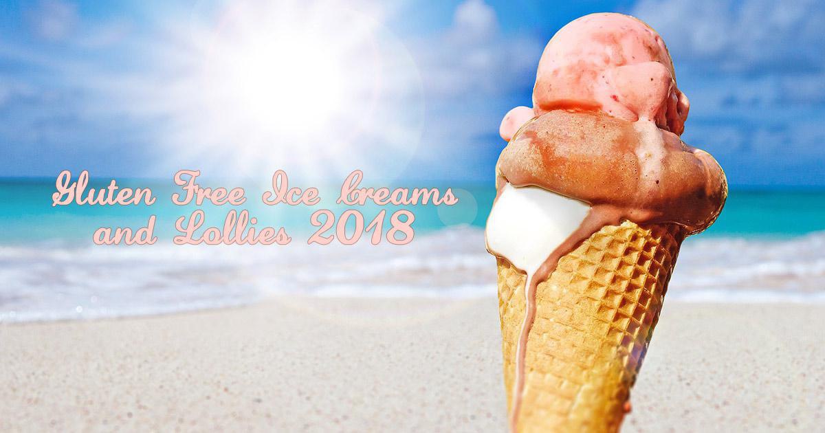 Gluten Free Ice Creams and Lollies 2018