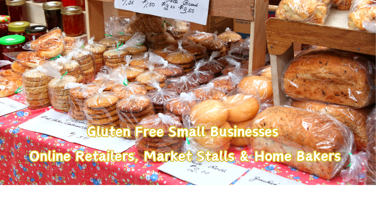 Gluten Free Small Business - Online Independent Retailers, Market Stalls & Home Bakers