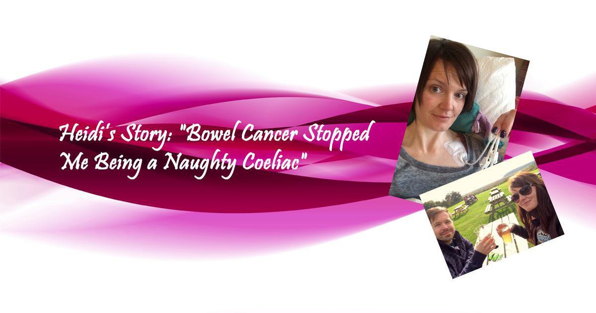 Heidi: 'Bowel Cancer Stopped Me Being a Naughty Coeliac'