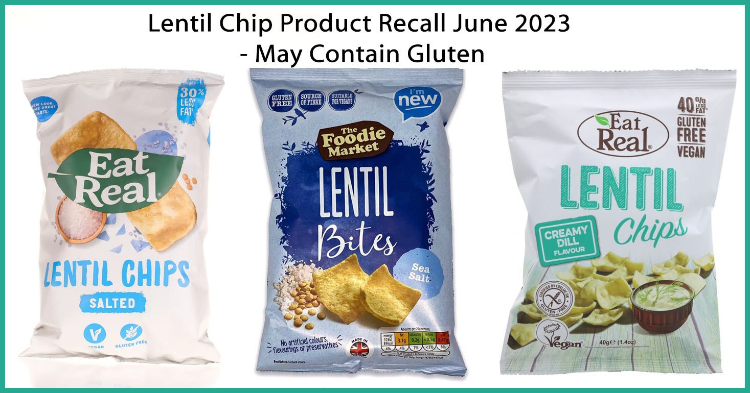 Lentil Chips Recalled Due To Potential Gluten May Contain