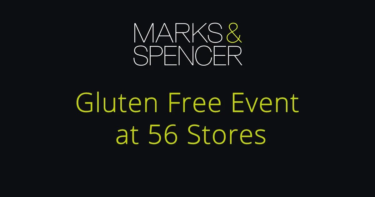 Marks and Spencer Gluten Free Event at 56 Stores
