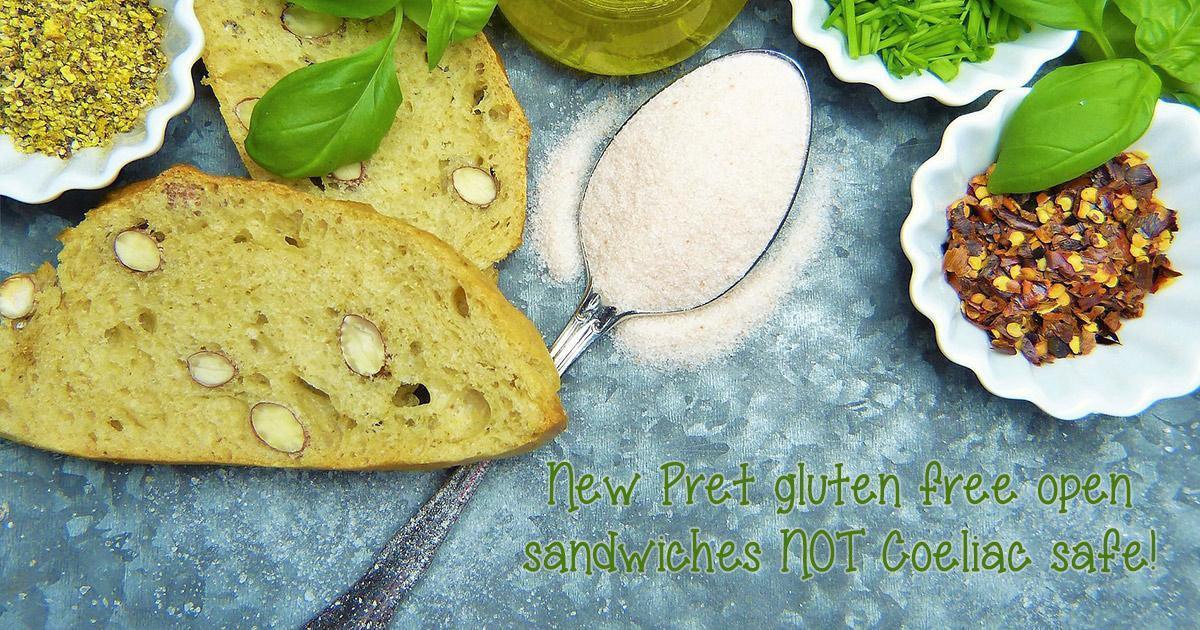 New Pret Gluten Free Open Sandwiches Not Coeliac Safe