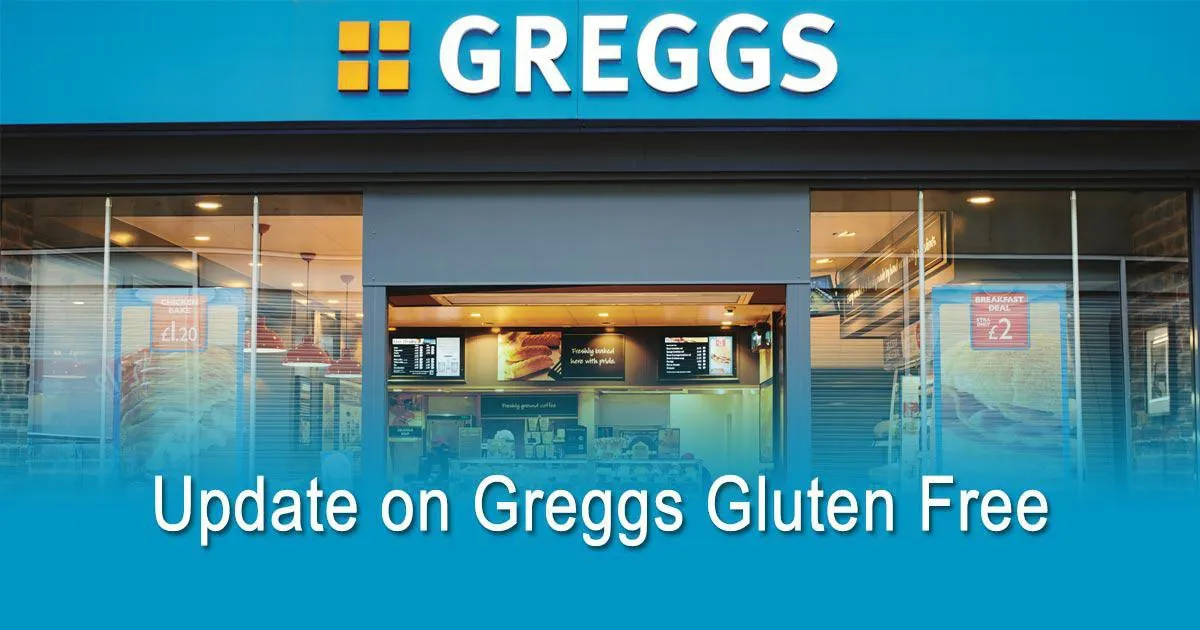 Update on Greggs Gluten Free