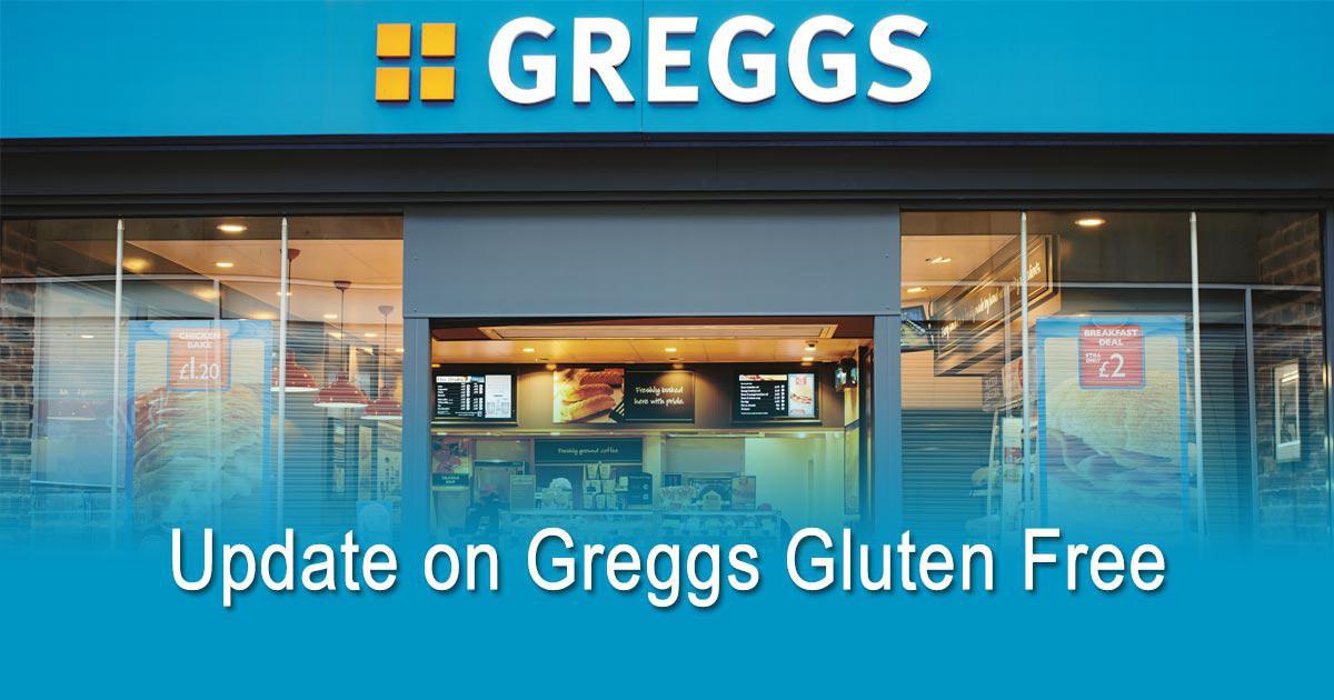 Update on Greggs Gluten Free