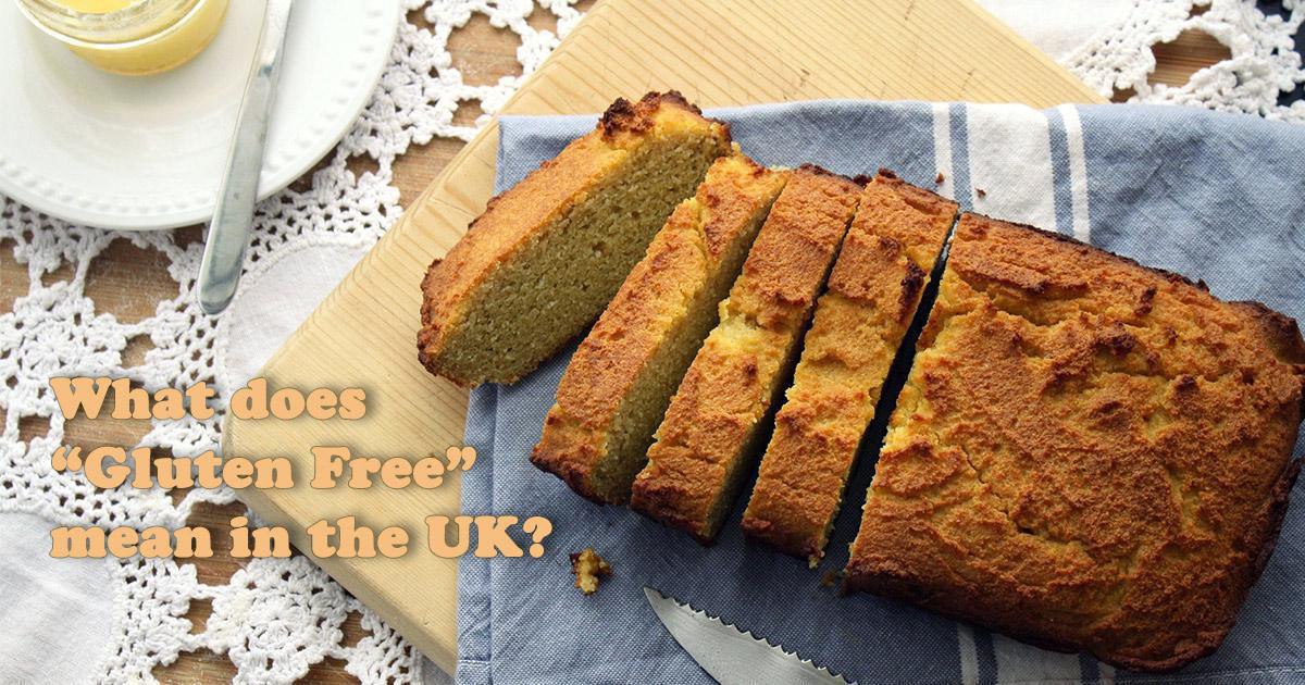 What Does 'Gluten Free' Mean In The UK?