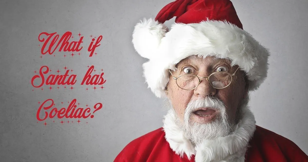What if Santa has Coeliac?