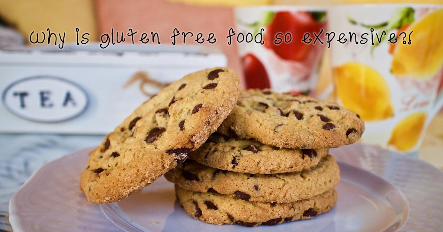 Why Is Gluten Free Food So Expensive?!